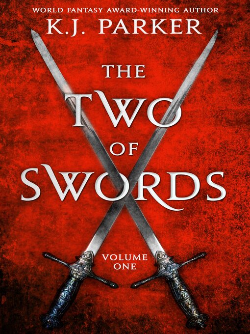 Title details for The Two of Swords, Volume 1 by K. J. Parker - Wait list